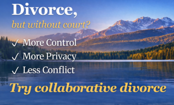 Ten Reasons to Choose Collaborative Divorce
